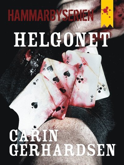 Cover for Carin Gerhardsen · Hammarbyserien: Helgonet (ePUB) (2012)