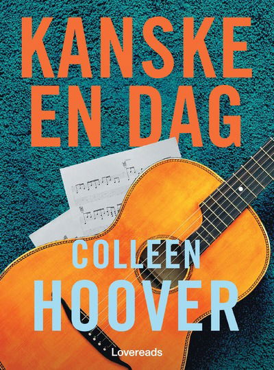 Kanske en dag - Colleen Hoover - Kirjat - Lovereads - 9789189591349 - sunnuntai 1. syyskuuta 2024