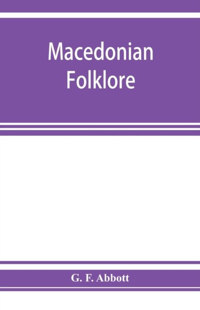 Cover for G F Abbott · Macedonian folklore (Paperback Bog) (2019)