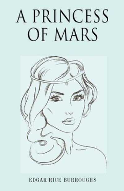 Cover for Edgar Burroughs Rice · A Princess of Mars (Pocketbok) (2021)