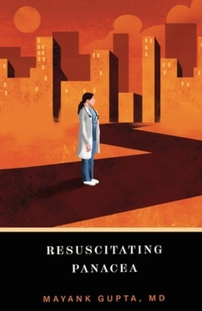 Cover for Mayank Gupta · Resuscitating Panacea (Paperback Book) (2024)