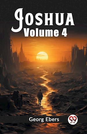 Cover for Georg Ebers · Joshua Volume 4 (Edition2023) (Paperback Book) (2024)
