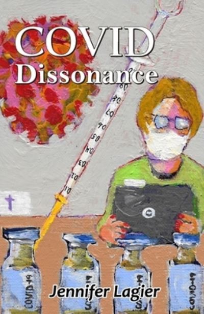 Cover for Jennifer Lagier · COVID Dissonance (Pocketbok) (2021)