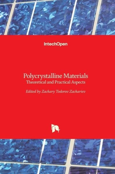 Cover for Zaharii Zakhariev · Polycrystalline Materials: Theoretical and Practical Aspects (Hardcover bog) (2012)