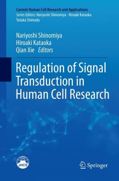 Cover for Regulation of Signal Transduction in Human Cell Research - Current Human Cell Research and Applications (Paperback Book) [Softcover Reprint of the Original 1st 2018 edition] (2019)