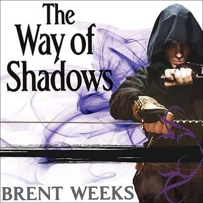 Cover for Brent Weeks · The Way of Shadows Lib/E (CD) (2009)