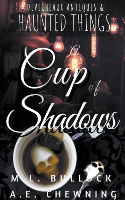 Cover for M L Bullock · A Cup of Shadows (Taschenbuch) (2021)