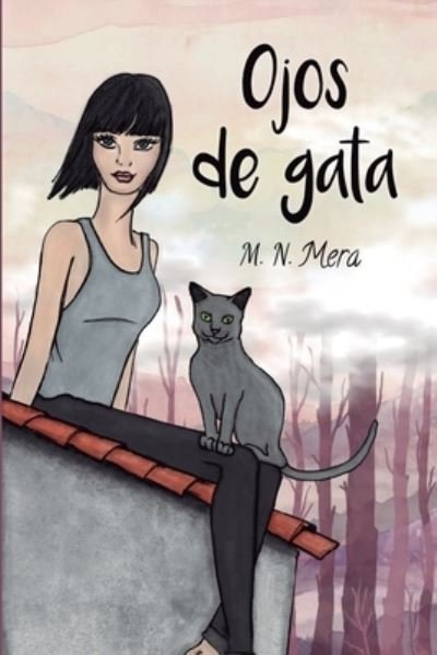 Cover for M N Mera · Ojos de gata I (Saga fantasia urbana- romantica) (Paperback Book) (2022)