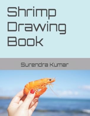 Cover for Surendra Kumar · Shrimp Drawing Book (Paperback Book) (2022)