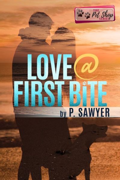 Cover for P Sawyer · Love at First Bite: An Outer Banks Novella (Paperback Book) (2021)