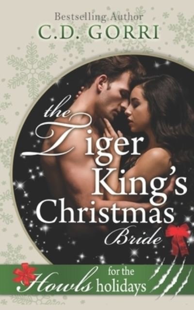 Cover for C D Gorri · The Tiger King's Christmas Bride (Paperback Book) (2020)