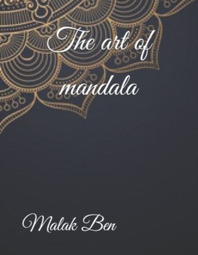 Cover for Aïsha Malak Bendida Ben · The Art of Mandala (Paperback Book) (2020)