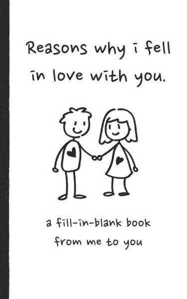 Cover for Anas's Simple Press · Reasons why i fell in love with you a fill in blank book from me to you (Paperback Book) (2021)