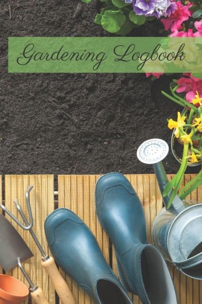 Cover for Garden Publishing · Gardening Logbook (Paperback Book) (2020)