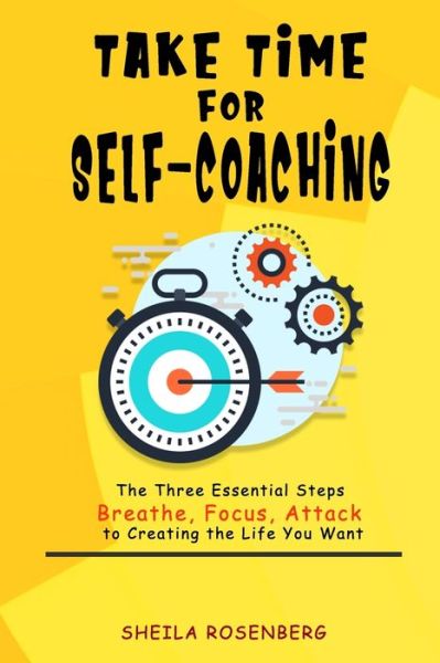 Cover for Sheila Rosenberg · Take Time for Self-coaching (Paperback Book) (2020)