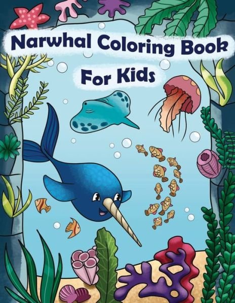 Cover for Eldoris Underwater · Narwhal Coloring Book For Kids (Paperback Book) (2020)