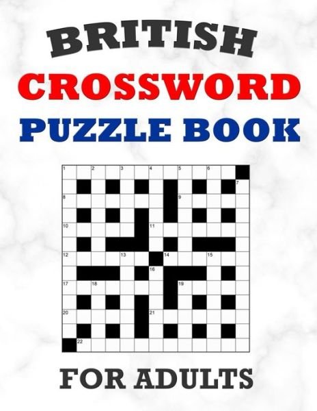 British Crossword Puzzle Book For Adults - Onlinegamefree Press - Kirjat - Independently Published - 9798646441349 - lauantai 16. toukokuuta 2020