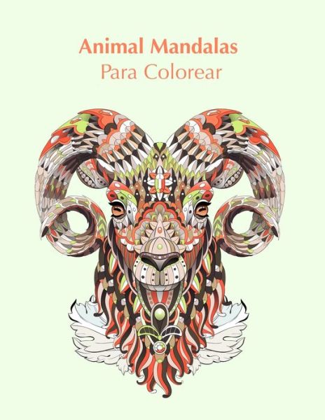 Cover for Raquel Plaza Pena · Animal Mandalas Para Colorear (Paperback Book) (2020)