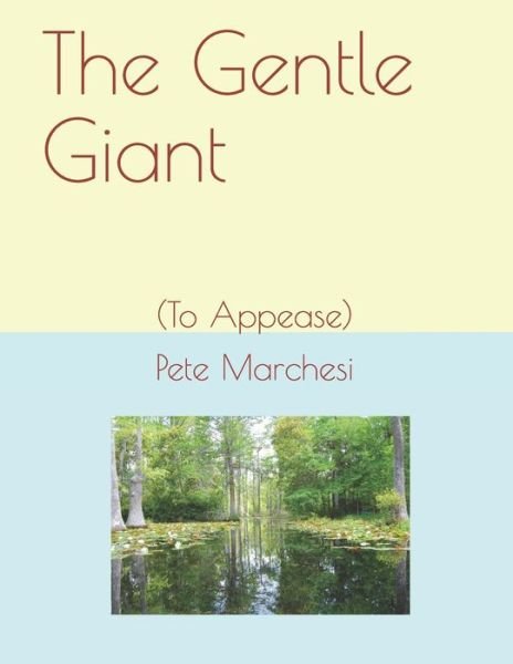 Cover for Pete Marchesi · The Gentle Giant (Paperback Book) (2020)