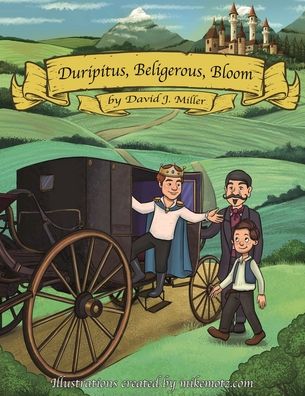 Cover for David J Miller · Duripitus, Beligerous, Bloom (Pocketbok) (2021)