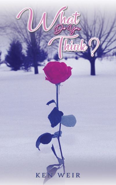 Cover for Ken Weir · What Do You Think? (Paperback Book) (2023)