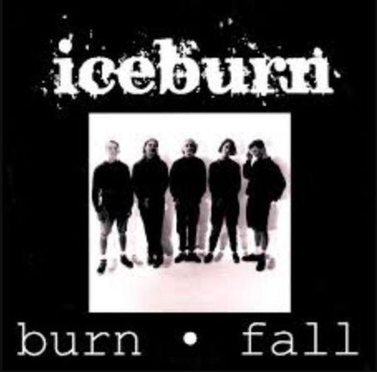 Cover for Iceburn · Burn / Fall (7&quot;) (1999)