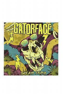 Cover for Gatorface · Sick &amp; Stupid (LP) (1990)