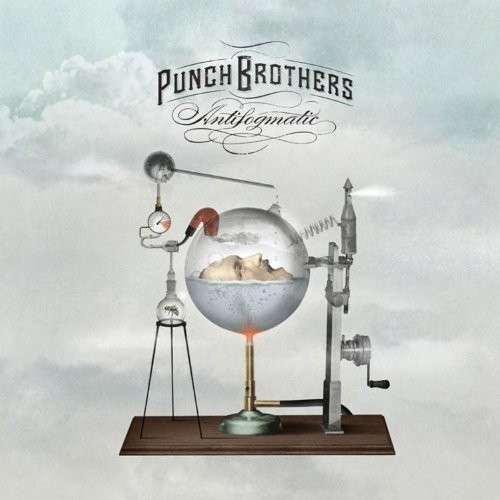 Antifogmatic - Punch Brothers - Música - NONESUCH - 0075597979350 - 14 de junio de 2010