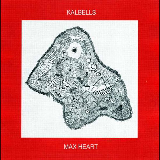 Kalbells · Max Heart (CD) (2021)