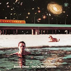 Cover for Bobby Oroza · Get on the Otherside (Ltd Neon Orange Vinyl) (LP) [Coloured edition] (2022)