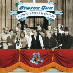 Cover for Status Quo · Famous in the Last Century (CD) [Bonus Tracks edition] (2006)