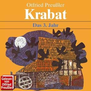 Krabatdas 3 Jahr - Preussler Otfried - Musik - KARUSSELL - 0602498681350 - 6 januari 2020