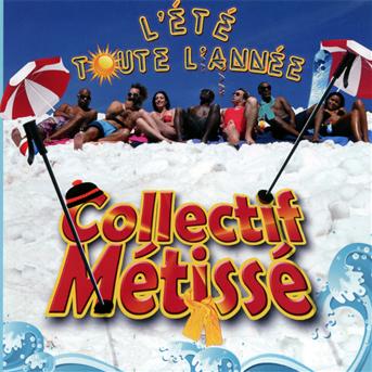 Cover for Collectif Metisse · L'ete Toute L'annee (SCD) (2011)