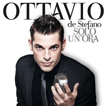 Cover for Ottavio De Stefano · Solo Un'Ora (CD) (2016)