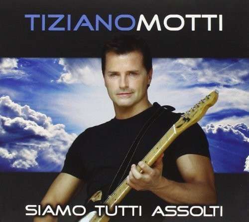 Cover for Motti Tiziano · Siamo Tutti Assolti (CD) (2014)