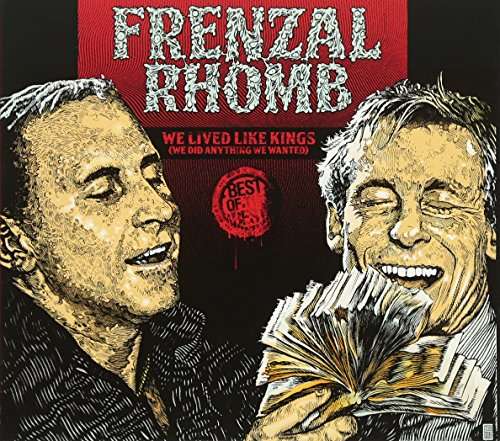 We Lived Like Kings (We Did Anything We Wanted) - Frenzal Rhomb - Musik - UNIVERSAL MUSIC - 0602557106350 - 19. august 2016