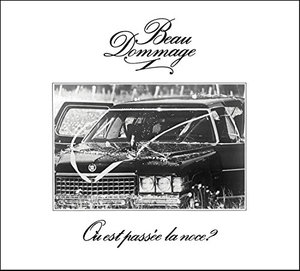 Cover for Beau Dommage · Ou Est Passee La Noce (CD) (2018)