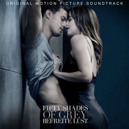 Cover for OST / Various · Fifty Shades of Grey 3: Befreite Lust (CD) (2018)