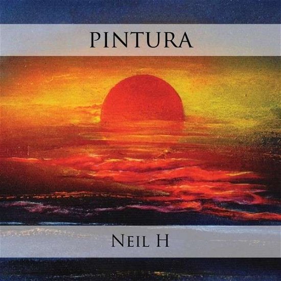 Cover for Neil H · Pintura (CD) (2008)
