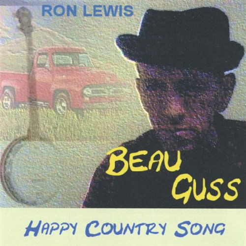 Cover for Ron Lewis · Beau Guss (CD) (2005)