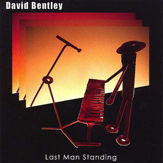 Cover for David Bentley · Last Man Standing (CD) (2007)