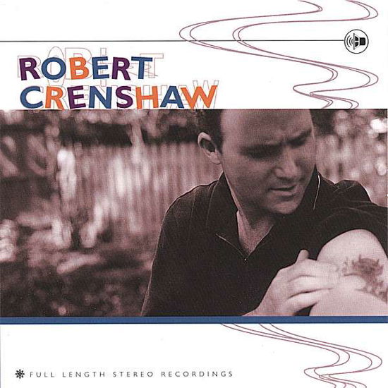 Cover for Robert Crenshaw · Full Length Stereo Recordings (CD) (2007)