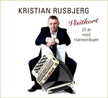 Visitkort 25 År med Harmonikaen - Rusbjerg Kristian - Música - CDK - 0663993659350 - 2014