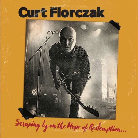 Cover for Curt Florczak · Scraping By On The Hope Of Redemption (CD) [EP edition] (2021)