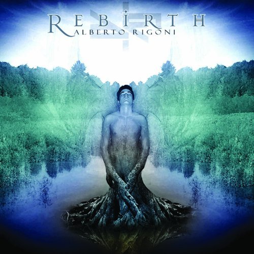 Rebirth - Alberto Rigoni - Musik - ROCK - 0734923006350 - 23 maj 2011
