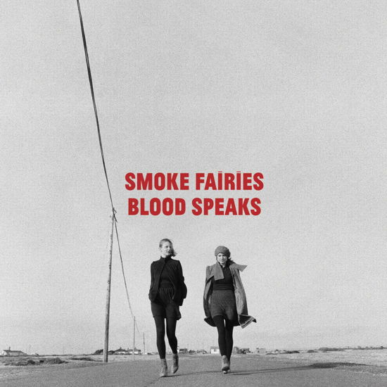 Cover for Smoke Fairies · Blood Speaks (CD) (2016)