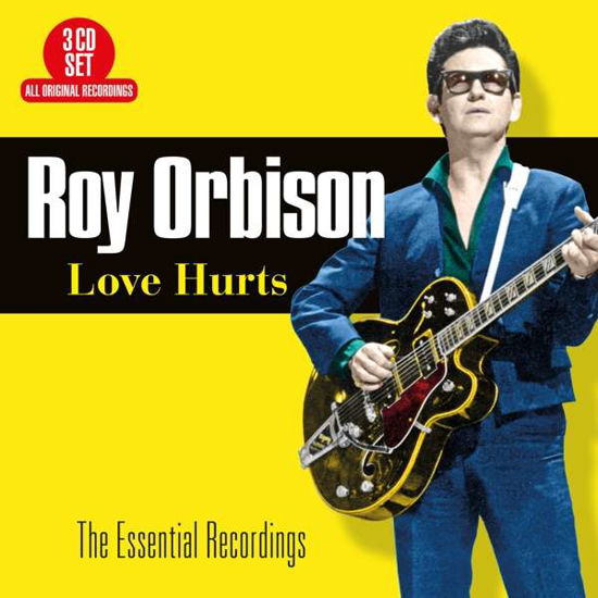 Cover for Roy Orbison · Love Hurts - The Essential Recordings (CD) [Remastered edition] (2021)