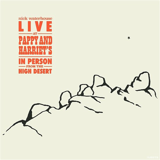 Cover for Nick Waterhouse · Live At Pappy &amp; HarrietS: In Person From The High Desert (CD) (2013)