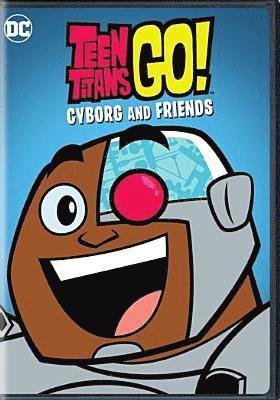 Cover for Teen Titans Go: Cyborg &amp; Friends · Teen Titans Go! Cyborg and Friends (DVD) (2018)