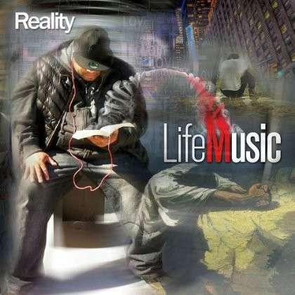 Cover for Reality · Life Music (CD) (2013)